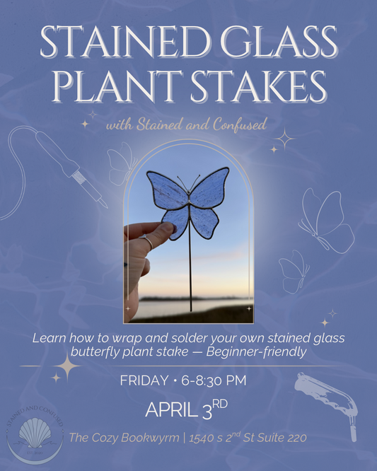 Stained Glass Plant Stake Workshop